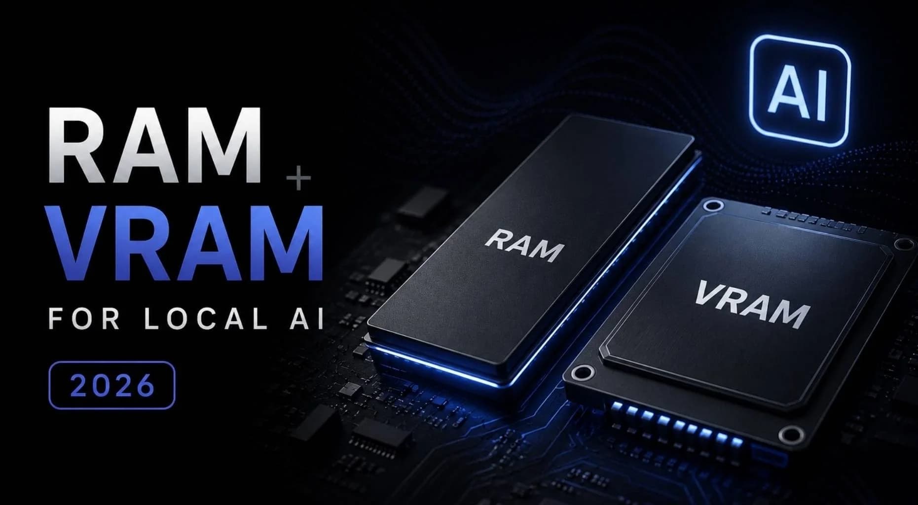 اجرای هوش مصنوعی روی کامپیوتر؛ چقدر RAM و VRAM نیاز داریم؟